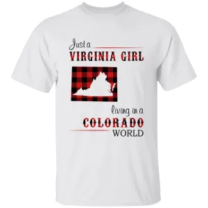 Just A Virginia Girl Living In A Colorado Girl T-shirt