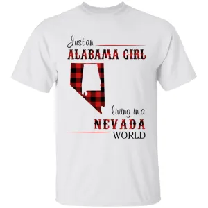 Just An Alabama  Girl Living In A Nevada World T-shirt