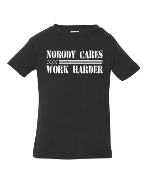Nobody cares work harder