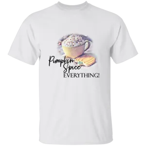 Pumpkin Spice Everything T-Shirt
