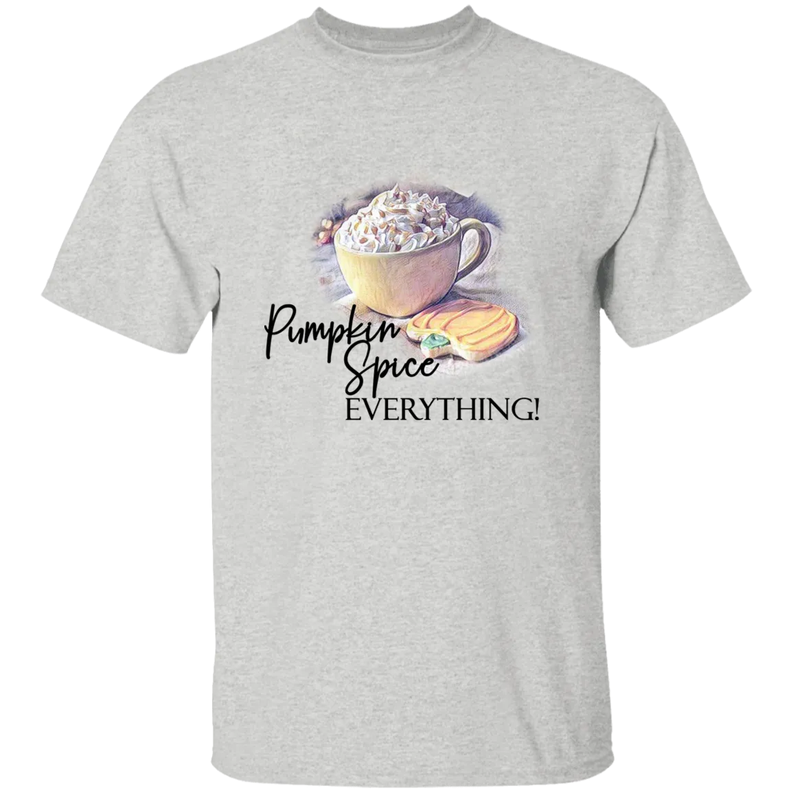 Pumpkin Spice Everything T-Shirt