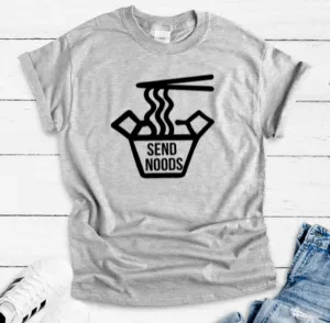 Send Noods, Gray Short Sleeve T-shirt
