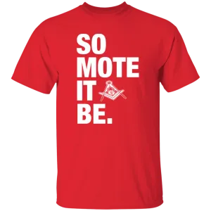 So Mote It Be  T-Shirt (red)