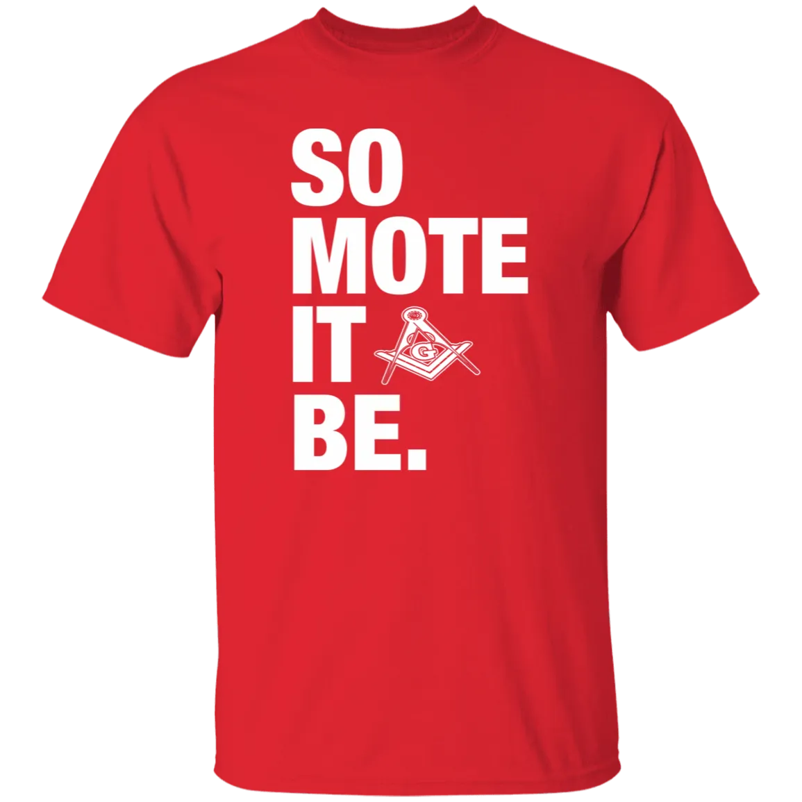 So Mote It Be  T-Shirt (red)