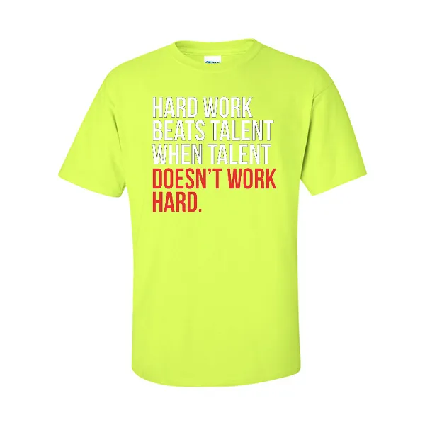 T-Shirts Hard Work